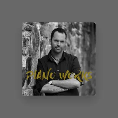 Listen to Robin Wiersbin, watch music videos, read bio, see tour dates & more!