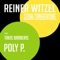 Poly P. (feat. Takis Barberis) - Reiner Witzel lyrics