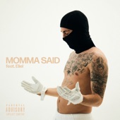 MOMMA SAID (feat. Eliel) artwork