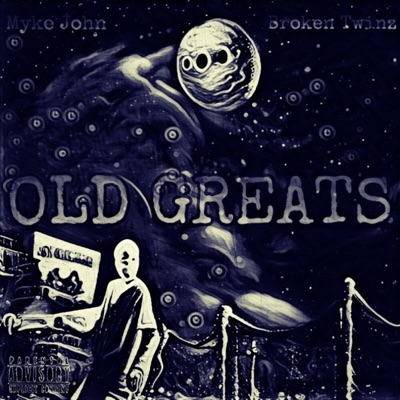 Old Greats (feat. Broken Twinz) - Single