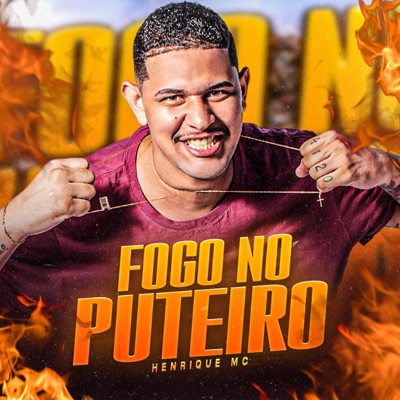 Fogo no Puteiro (feat. Mano Neto) - Single