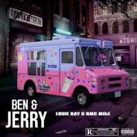 Ben & Jerry (feat. RMC Mike) - Single - Louie Ray