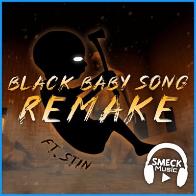 Black Baby (Remake) (feat. Stin) - Single