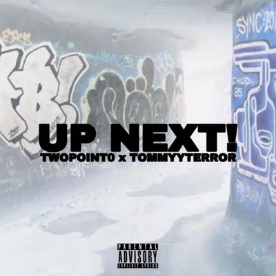 UP NEXT! (feat. TommyyTerror) - Single