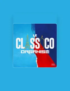 Listen to Le classico organisé, watch music videos, read bio, see tour dates & more!