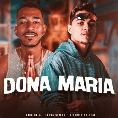 Dona Maria (feat. Biscoito no Beat) - Single