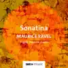 Stream & download Ravel: Sonatina in F-Sharp Minor, M. 40 - Single