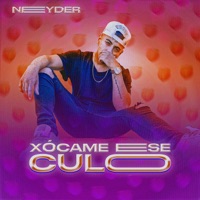 Xócame ese Culo - Single - Neyder