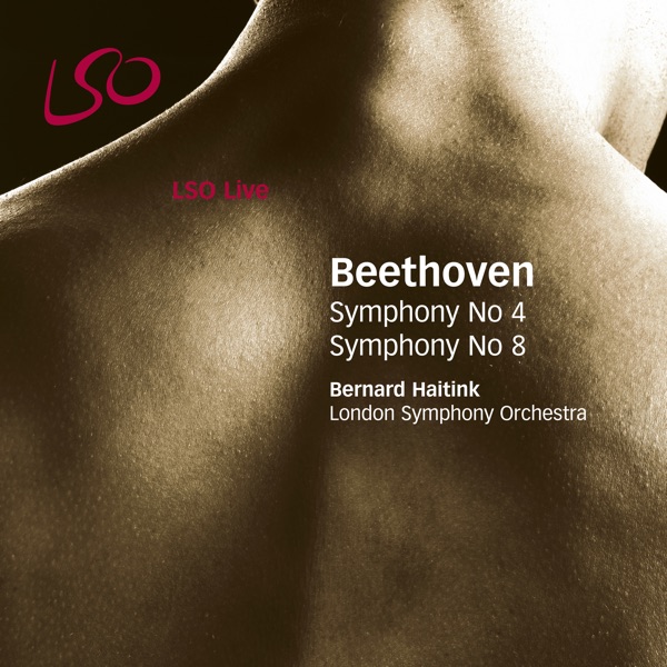 Beethoven: Symphonies Nos. 4 & 8