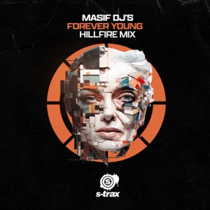 Forever Young (Hillfire Remix) - Single