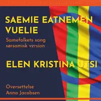 Saemie Eatnemen Vuelie — Elen Kristina Utsi
