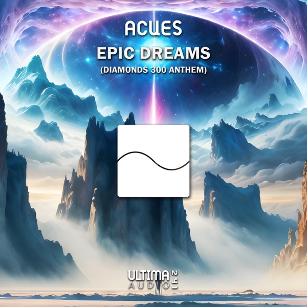 Epic Dreams (Diamonds 300 Anthem) - Single