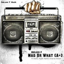 Mad Or What (A+) DeLuxe F