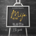 Mije by Eli Njuchi