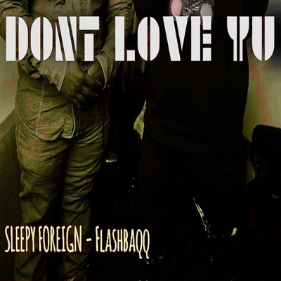 DONT LUVE YU (feat. Flashbaqq) - Single