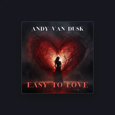 Listen to Andy van Dusk, watch music videos, read bio, see tour dates & more!