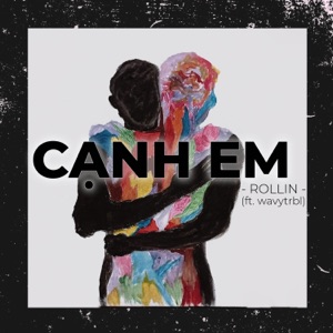 Cạnh Em (feat. wavytrbl)
