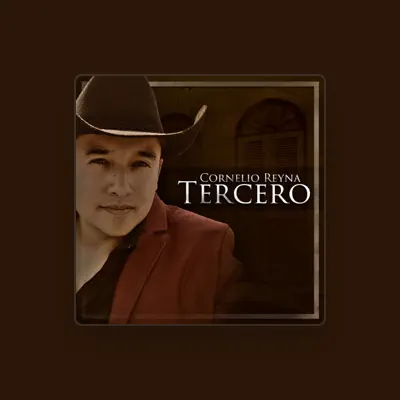 Listen to Cornelio Reyna Tercero, watch music videos, read bio, see tour dates & more!