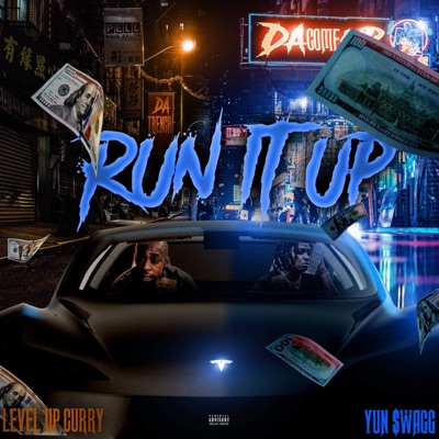 Run It Up (feat. LevelUp Curry) - Single