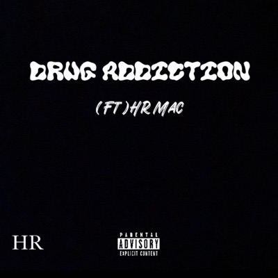 Drug addiction (feat. HR Mac) - Single