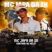 Cortando as Viela - Single - Mc Japa da ZN