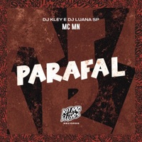Parafal - Single - MC MN, DJ Kley & DJ Luana SP