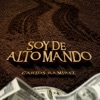 Soy De Alto Mando - Single