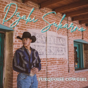 Turquoise Cowgirl - Single