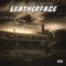 Leatherface (feat. Hopsin & King Gordy) - Yung Q lyrics