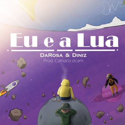 Eu e a Lua (feat. Diniz Artt) - Single