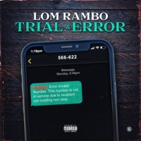 TRIAL & Error - Single (feat. Sophisticated Jose) - Single - Lom Rambo
