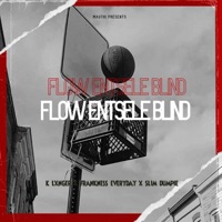 Flow Ent$ele Blind (feat. Frankness Everyday & Slim Dumpie) - Single - K Lxnger