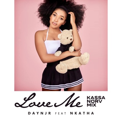 Love Me Kassa Norv Mix (feat. Nkatha) - Single