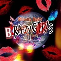 Brazy Girls - Single - Buddha Baby