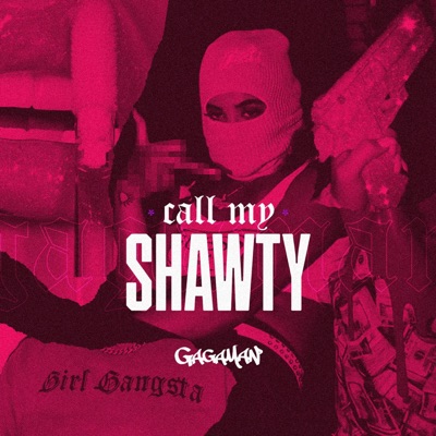 Call My Shawty (feat. Mano Conxa) - Single