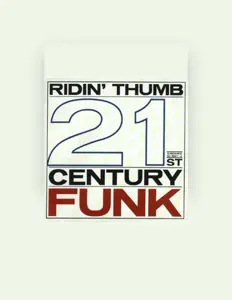 Listen to Ridin' Thumb, watch music videos, read bio, see tour dates & more!
