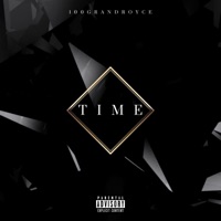 Time - Single - 100grandroyce