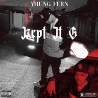 Kept It G - Single - Yhung Fern