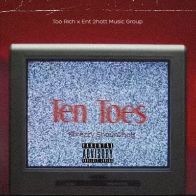 Ten Toes (feat. Shaun 2hott) - Single