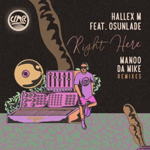 Right Here (feat. Osunlade) - Single
