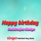 Happy Birthday Shashiranjan Bhaiya - Abhisek Ray Bhola lyrics