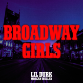 Broadway Girls (feat. Morgan Wallen) - Lil Durk song art