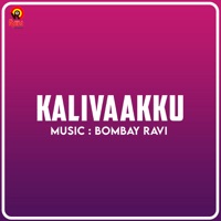 Kalivaakku - Bombay Ravi