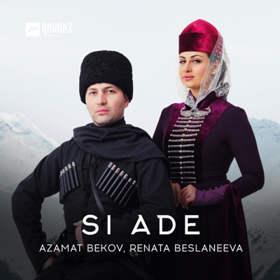 Si Ade - Azamat Bekov & Рената Бесланеева | Shazam