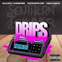 Drips Heavy (feat. Salazar El Tabaquero, Keith Swagger & Gold With the Sauce) - Single - Southern Grammer