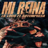 Mi Reina - Single - Lil loco
