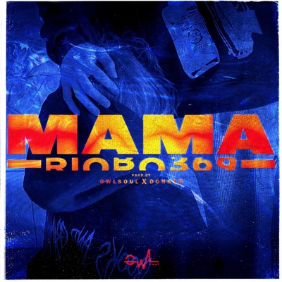 MAMA (feat. Owl Soul) - Single