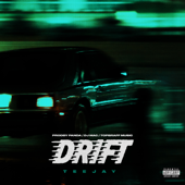 Drift - Teejay &amp; DJ Mac Cover Art