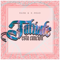 Tatúate Esta Canción (feat. K-Road) - Single - Rahm