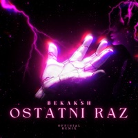Ostatni raz (Remix) - Single - Beka KSH